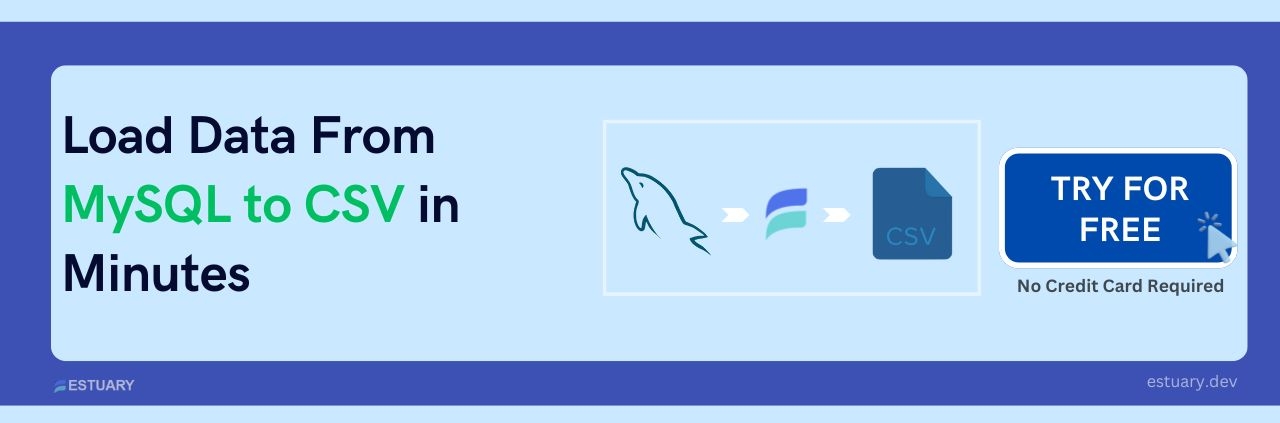 Load Data From MySQL to CSV in Minutes