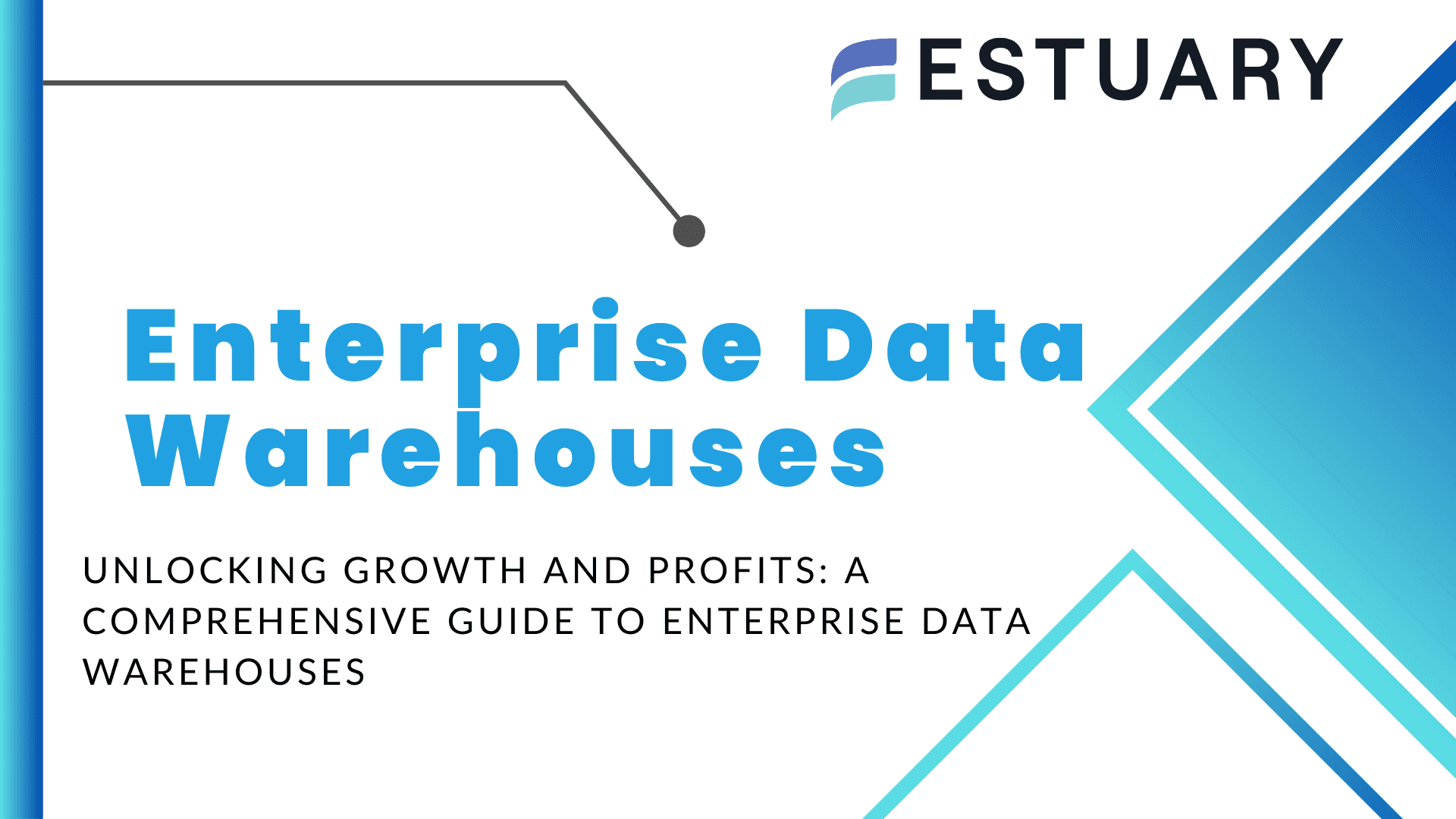 Enterprise Data Warehouse (EDW): The Complete Guide