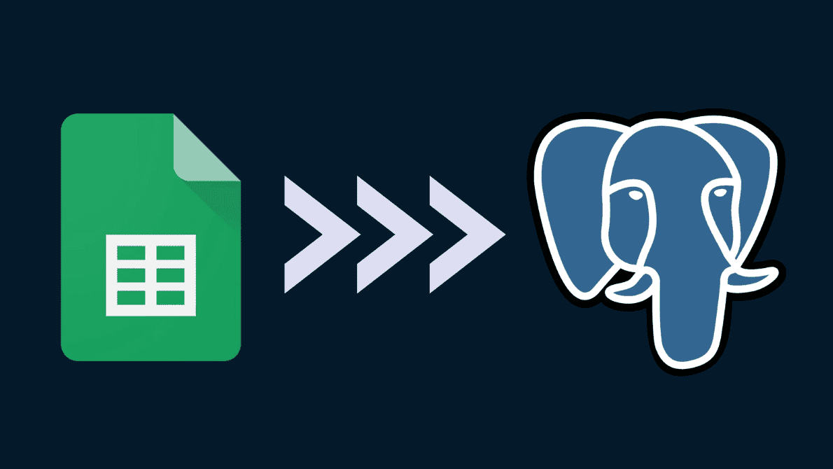 How To Connect Google Sheets To PostgreSQL: 2 Easy Steps